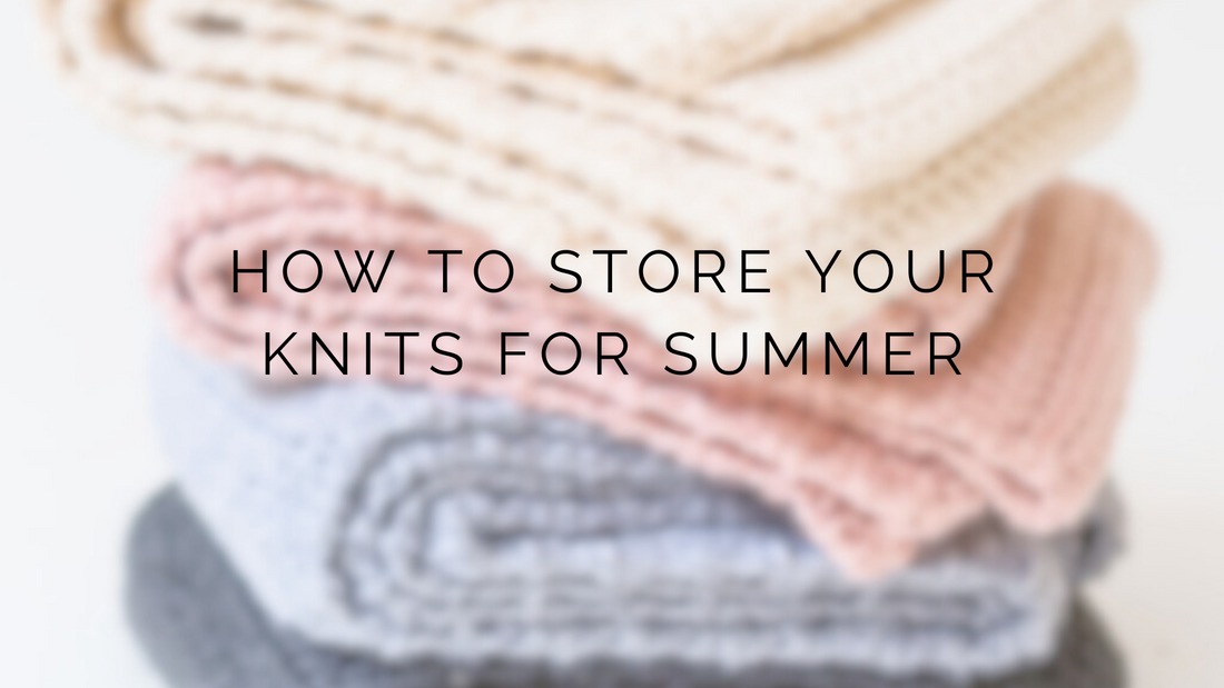 How to Store Your Knits for Summer